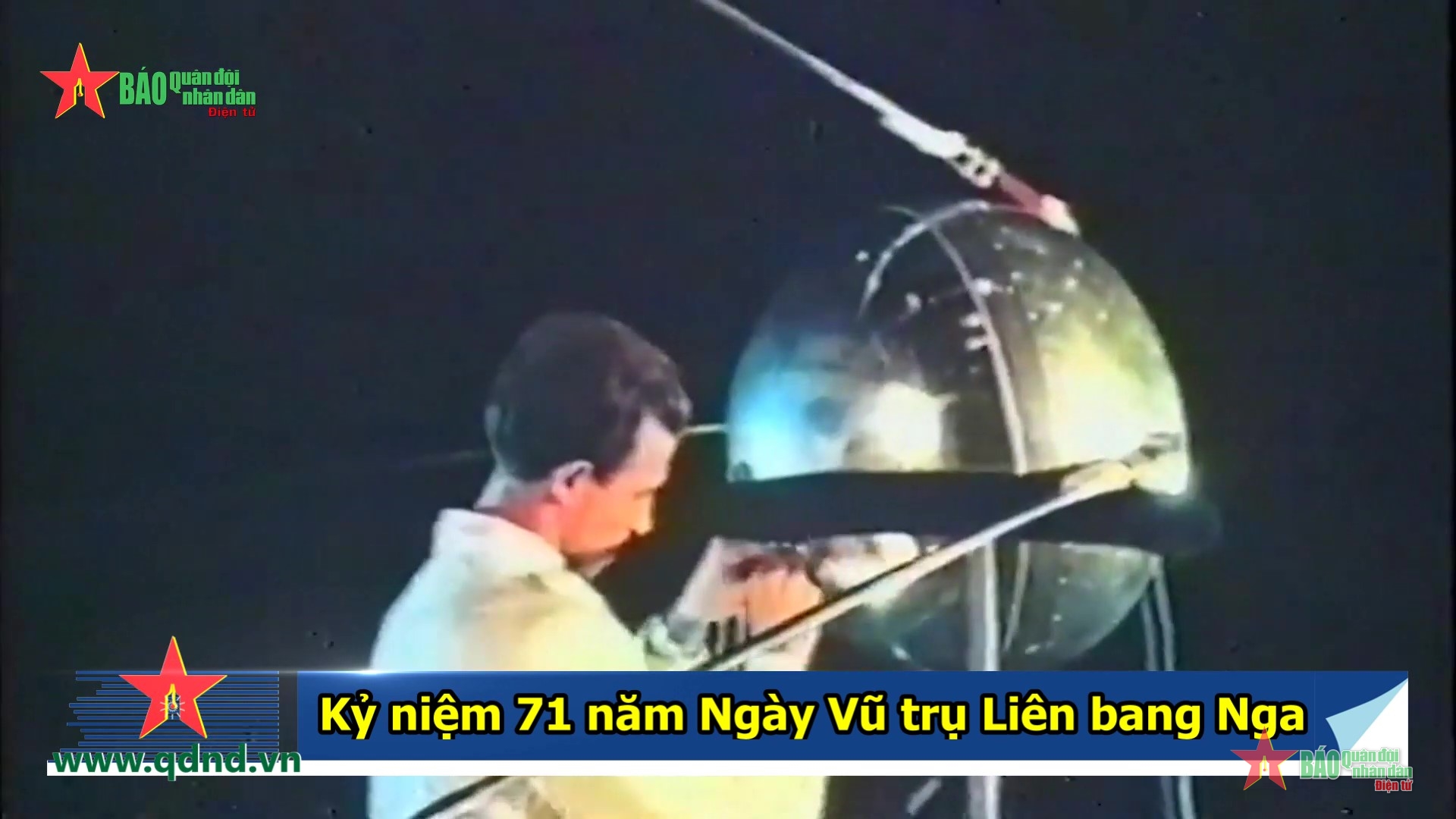Kỷ niệm 71 năm Ngày Vũ trụ Liên bang Nga