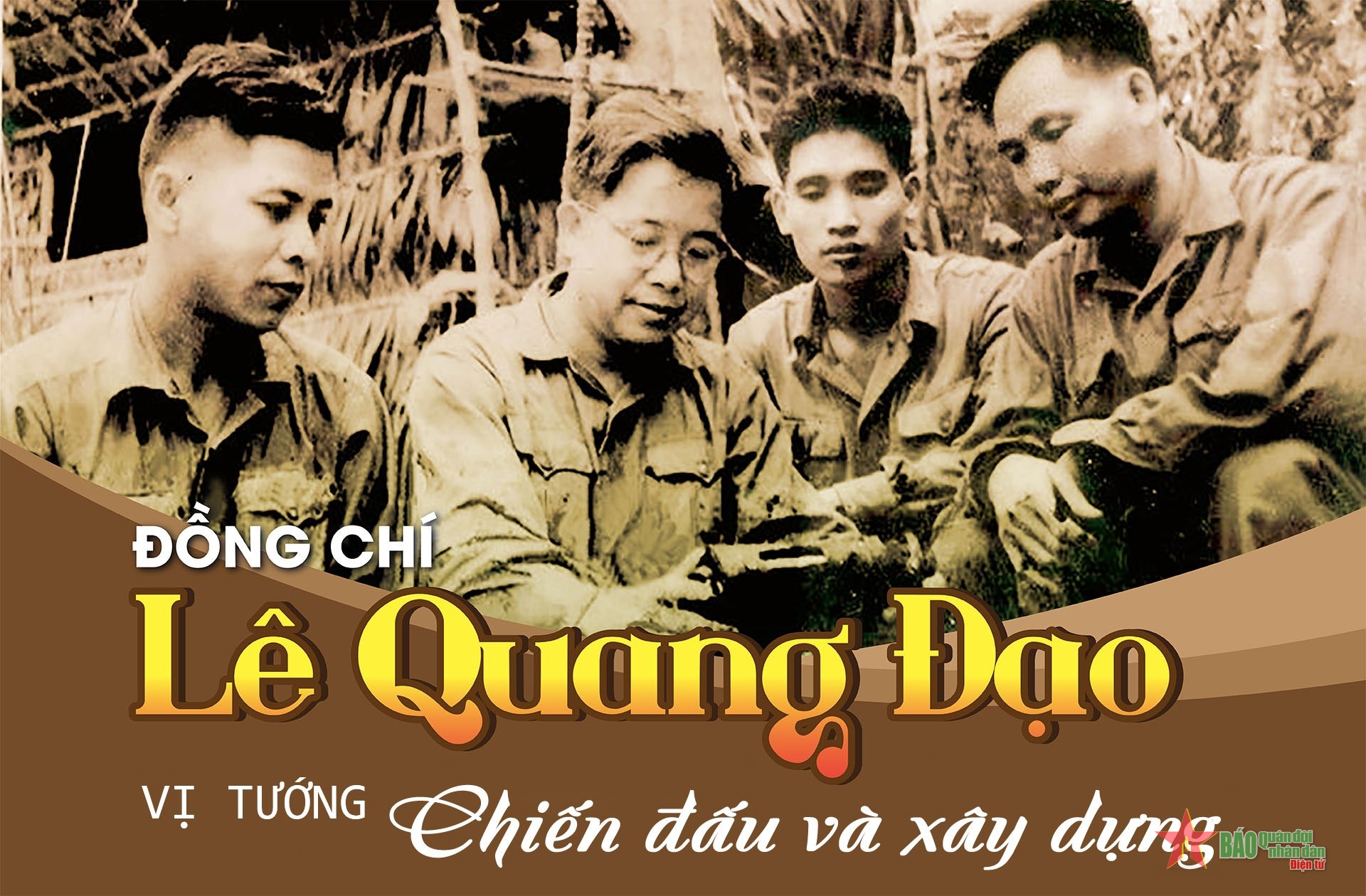 Lê Quang Đạo - Nhà lãnh đạo đức độ và tài năng