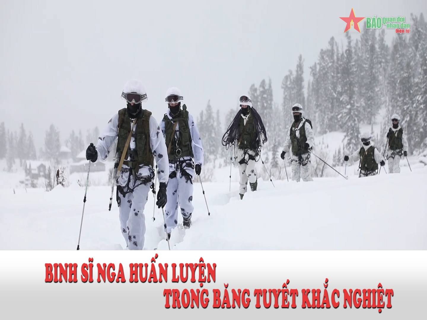 Xem binh sĩ Nga huấn luyện trong băng tuyết khắc nghiệt