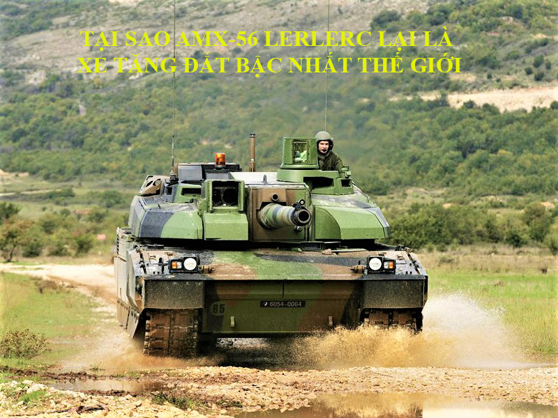 Tại sao AMX-56 Lerlerc là xe tăng đắt nhất thế giới?