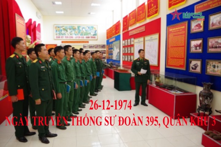 Ngày này năm xưa 26-12-1974: Ngày truyền thống của Sư đoàn 395, Quân khu 3