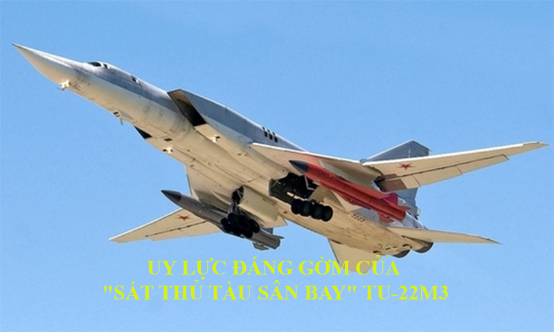 Uy lực đáng gờm của “sát thủ tàu sân bay” Tu-22M3