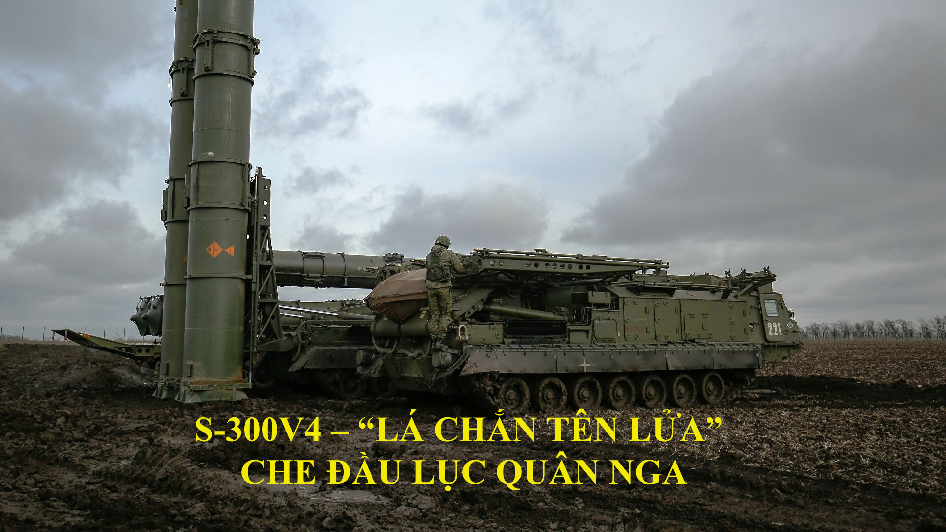 S-300V4 – “Lá chắn tên lửa” che đầu Lục quân Nga