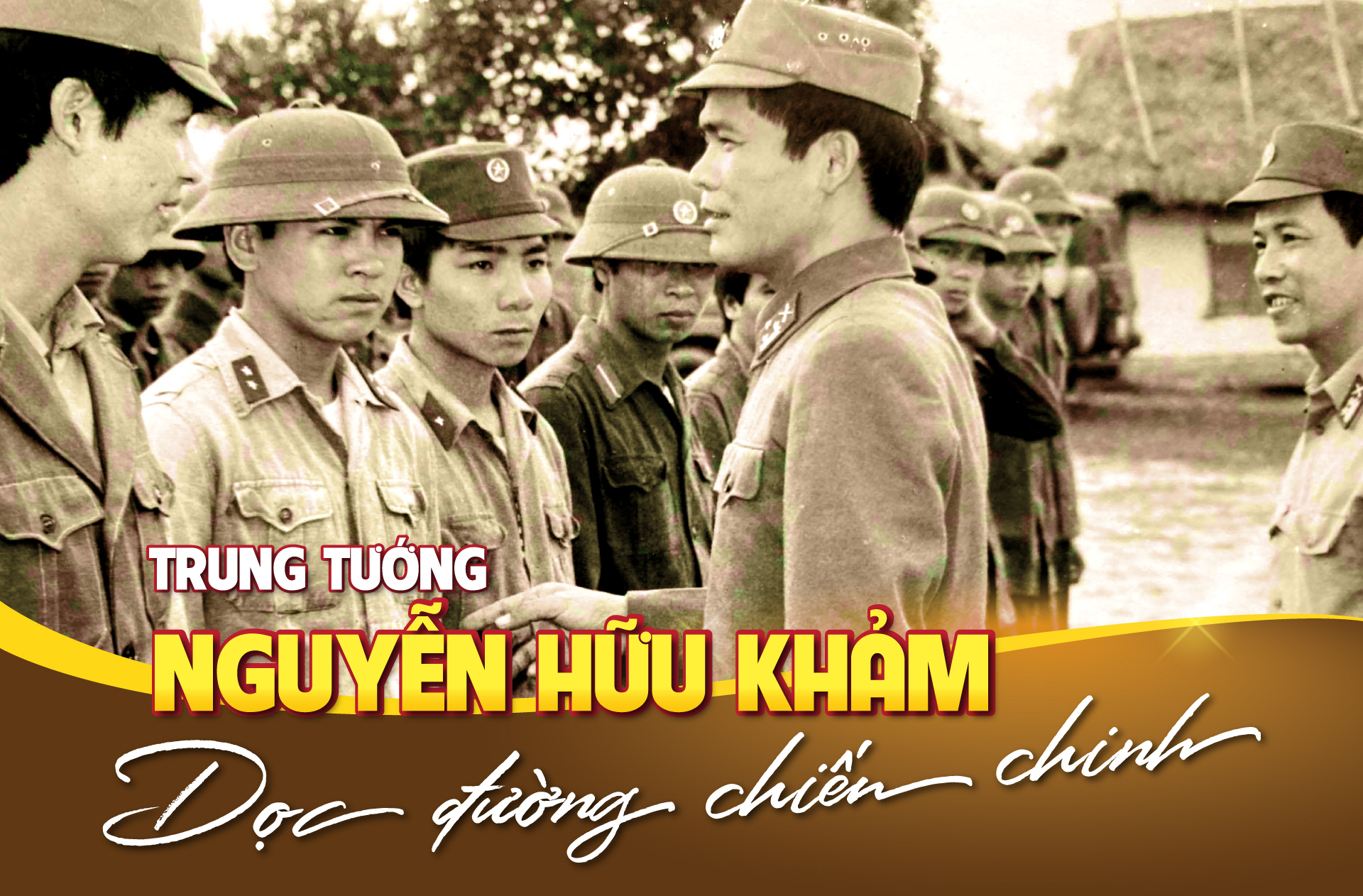 Trung tướng Nguyễn Hữu Khảm - Dọc đường chiến chinh