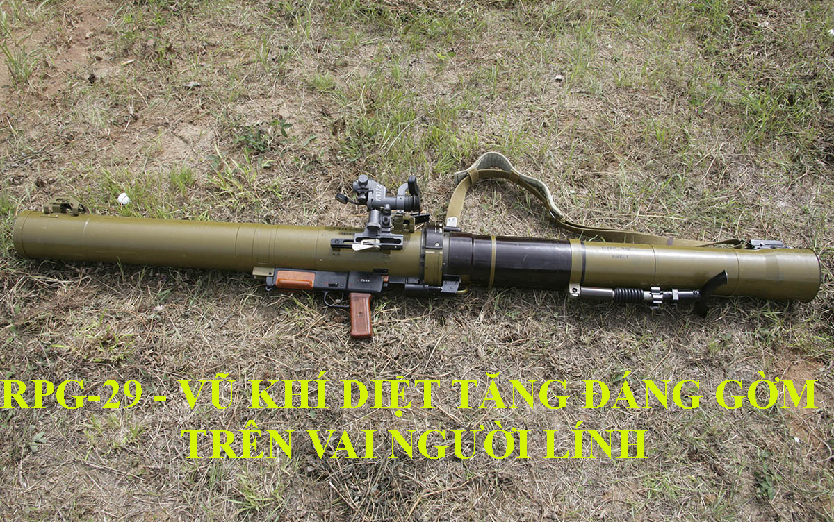 RPG-29 - Vũ khí diệt tăng đáng gờm trên vai người lính