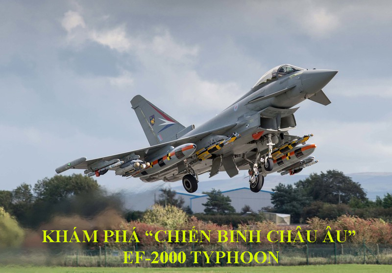 Khám phá “chiến binh châu Âu” EF-2000 Typhoon