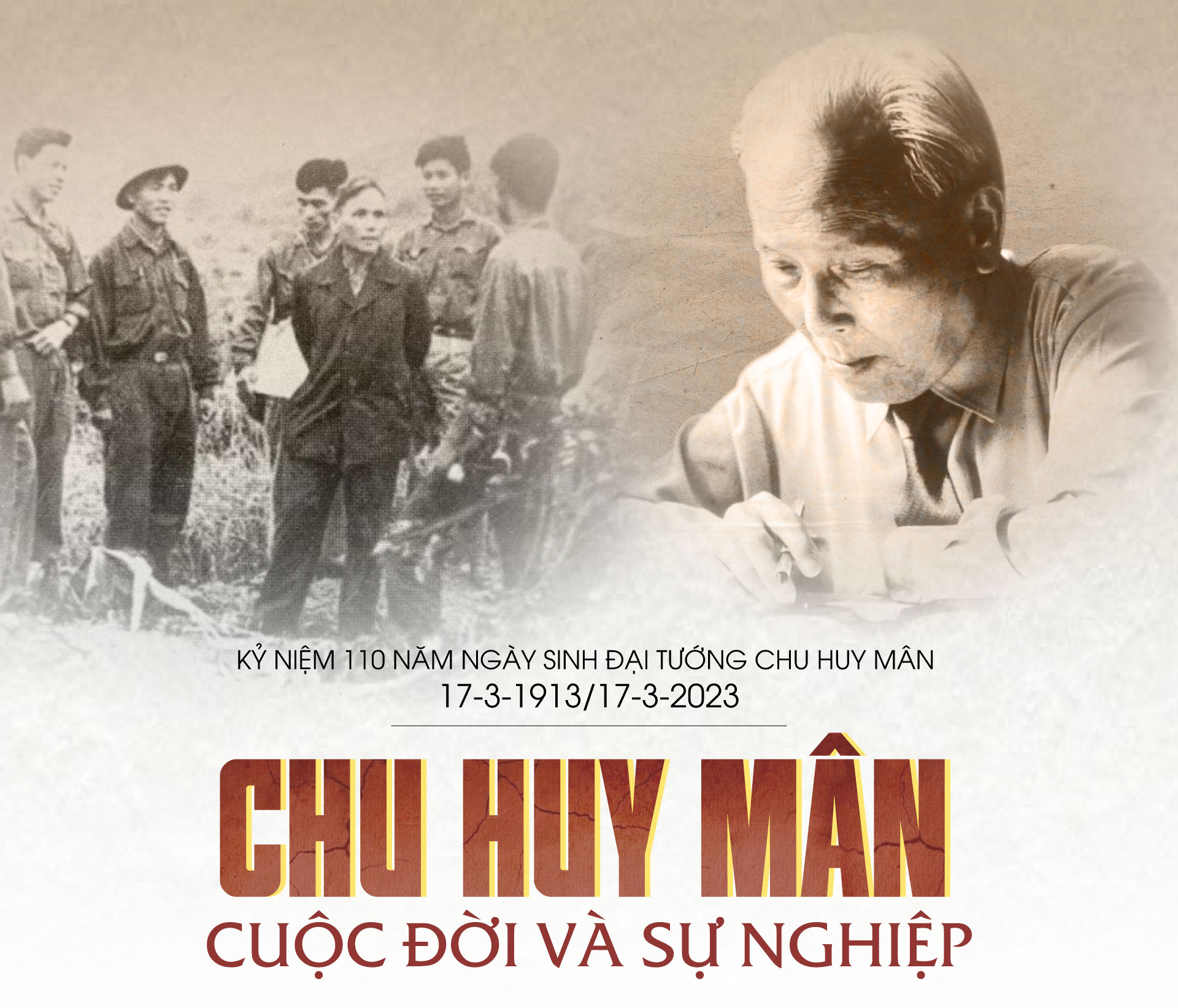 Kỷ niệm 110 năm Ngày sinh Đại tướng Chu Huy Mân (17-3-1913/17-3-2023): Chu Huy Mân - Cuộc đời và sự nghiệp