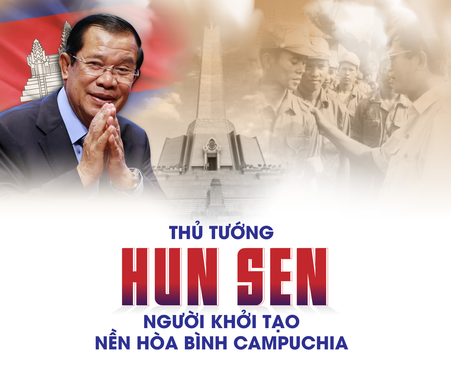 Thủ tướng Hun Sen: Người khởi tạo nền hòa bình Campuchia - Bài 3: Chính sách cùng thắng di sản trao truyền