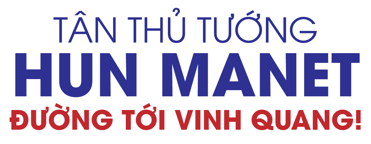 Tân Thủ tướng Hun Manet: Người kế nhiệm xứng đáng