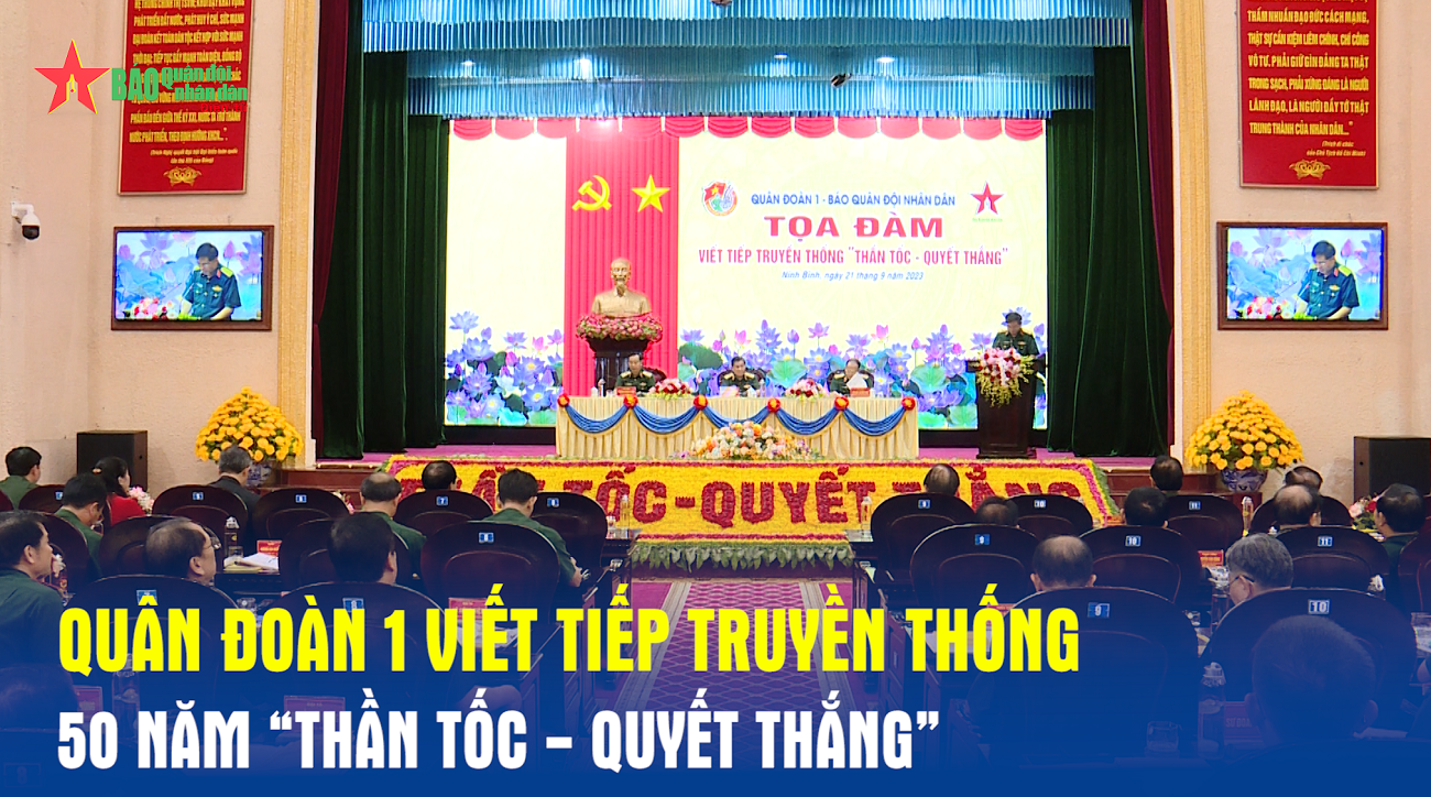 Quân đoàn 1 viết tiếp truyền thống 50 năm Thần tốc - Quyết thắng