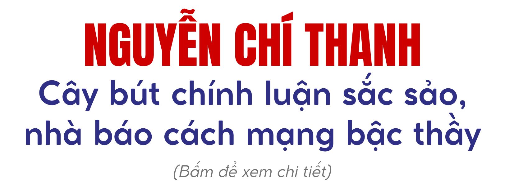 Những nhà báo-Nhà lãnh đạo lớn của đất nước