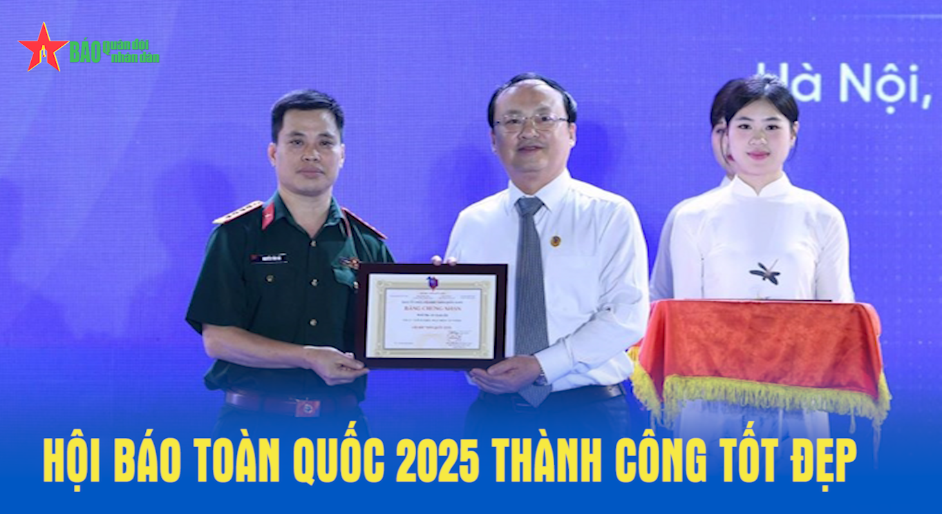 Hội Báo toàn quốc 2025 thành công tốt đẹp