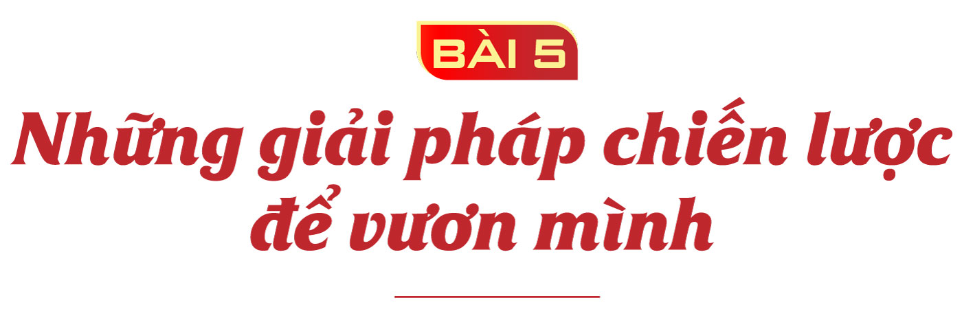 Tự chủ vũ khí giữ nước - Khát vọng Việt Nam: Bài 5: Những giải pháp chiến lược để vươn mình