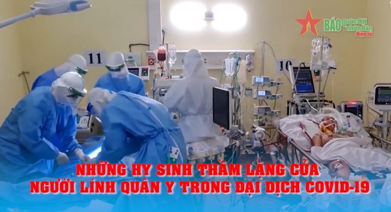 Những hy sinh thầm lặng của người lính Quân y trong đại dịch Covid-19