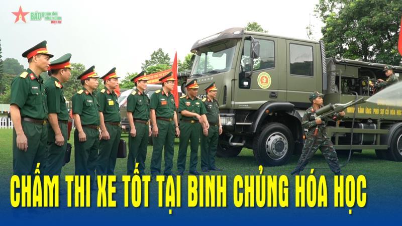 Chấm thi Xe tốt tại Binh chủng Hóa học