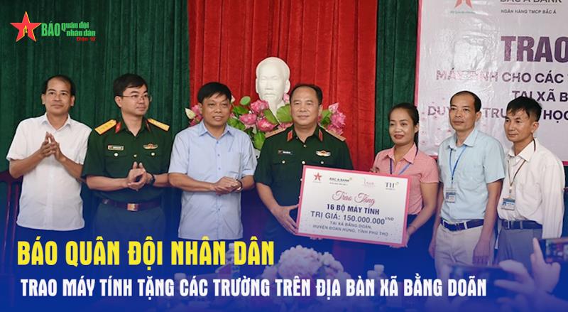 Báo Quân đội nhân dân trao máy tính tặng các trường trên địa bàn xã Bằng Doãn