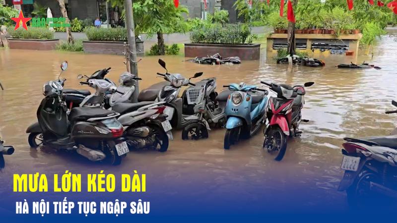 Mưa lớn kéo dài, Hà Nội tiếp tục ngập sâu