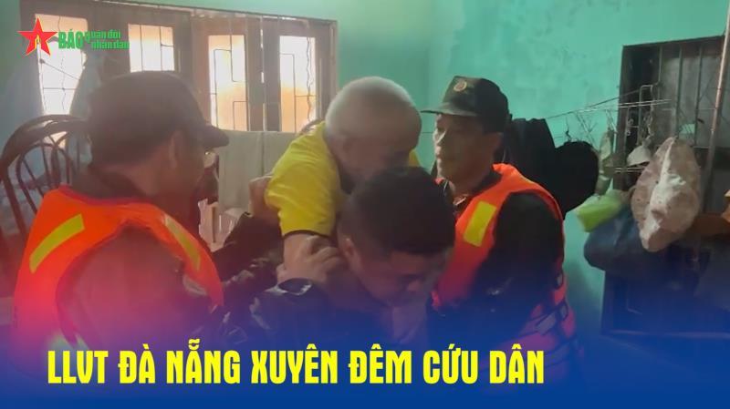 LLVT Đà Nẵng xuyên đêm cứu dân