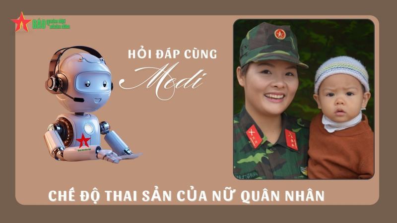 Hỏi đáp cùng trợ lý ảo Medi: Chế độ thai sản của nữ quân nhân