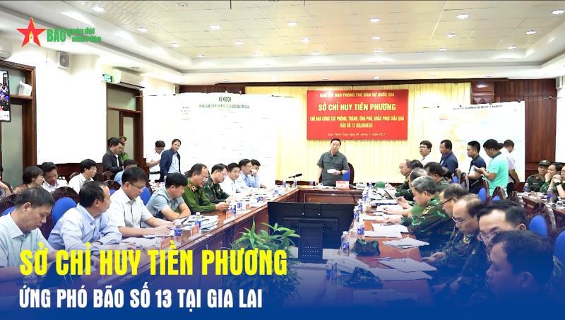 Sở chỉ huy tiền phương ứng phó bão số 13 tại Gia Lai