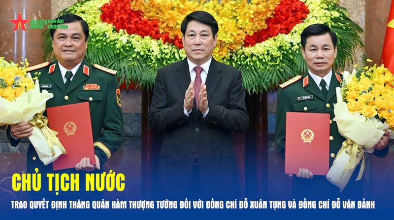 Chủ tịch nước trao Quyết định thăng quân hàm Thượng tướng đối với đồng chí Đỗ Xuân Tụng và đồng chí Đỗ Văn Bảnh