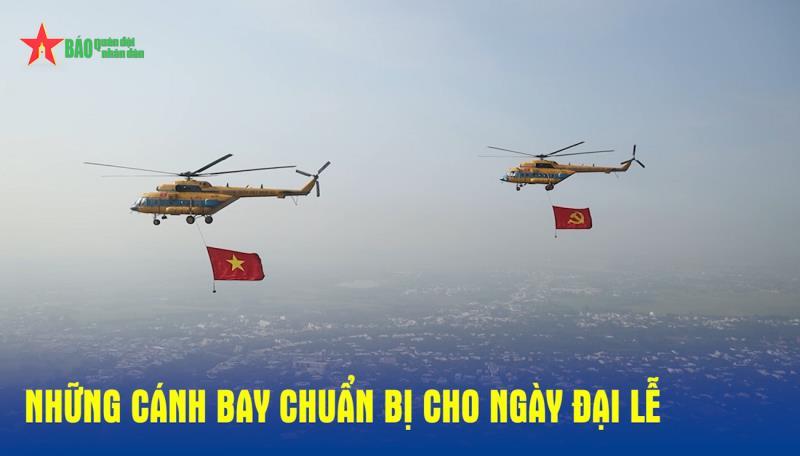 Những cánh bay chuẩn bị cho ngày Đại lễ