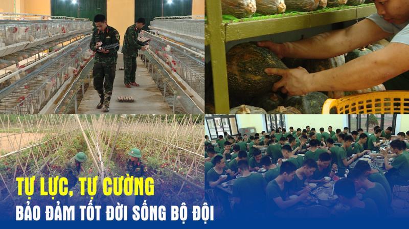 Tự lực, tự cường bảo đảm tốt đời sống bộ đội