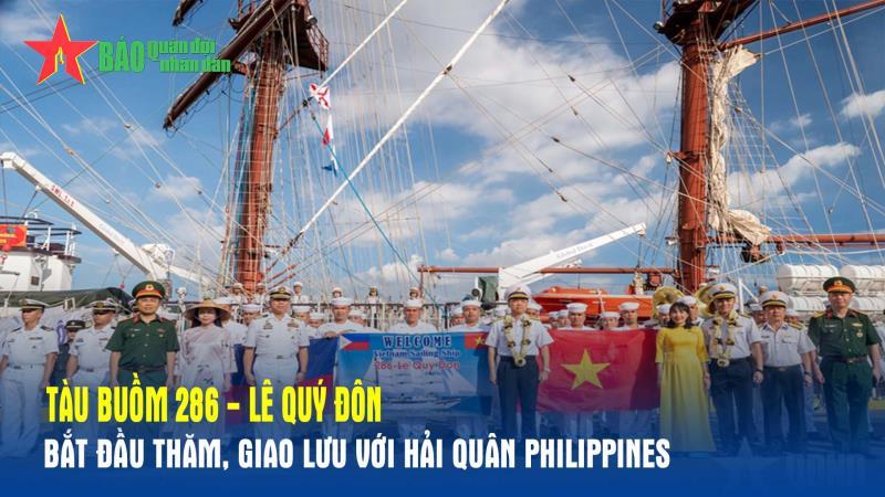 Tàu buồm 286 - Lê Quý Đôn bắt đầu thăm, giao lưu với Hải quân Philippines