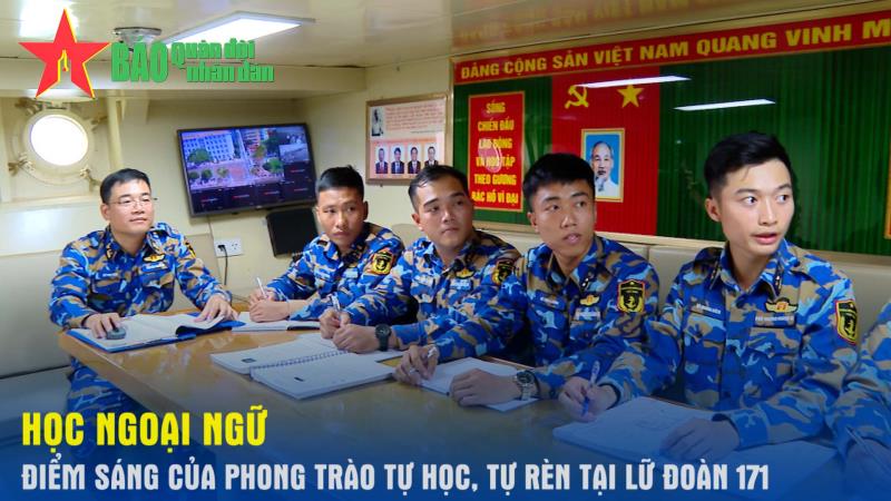 Học ngoại ngữ - Điểm sáng của phong trào tự học, tự rèn tại Lữ đoàn 171