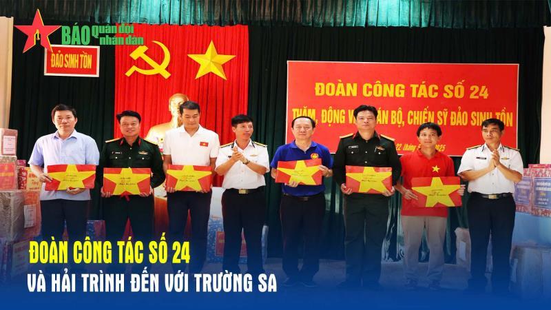 Đoàn công tác số 24 và Hải trình đến với Trường Sa