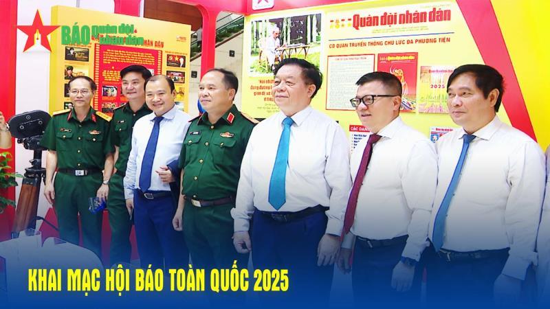Khai mạc Hội báo toàn quốc năm 2025