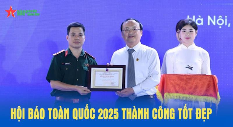 Hội Báo toàn quốc 2025 thành công tốt đẹp