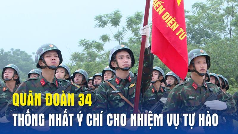 Quân đoàn 34 Thống nhất ý chí cho nhiệm vụ tự hào