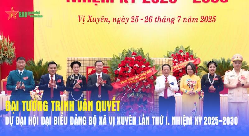 Đại tướng Trịnh Văn Quyết dự Đại hội đại biểu Đảng bộ xã Vị Xuyên lần thứ I, nhiệm kỳ 2025-2030