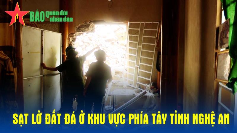 Sạt lở đất đá ở khu vực phía Tây tỉnh Nghệ An