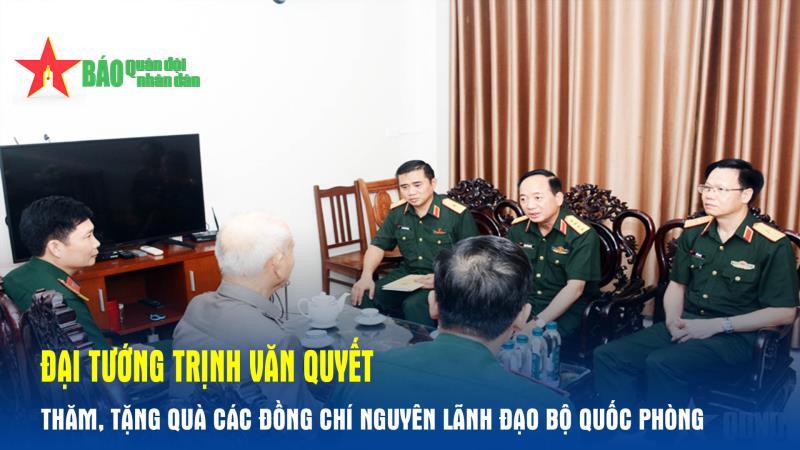 Đại tướng Trịnh Văn Quyết thăm, tặng quà các đồng chí nguyên lãnh đạo Bộ Quốc phòng
