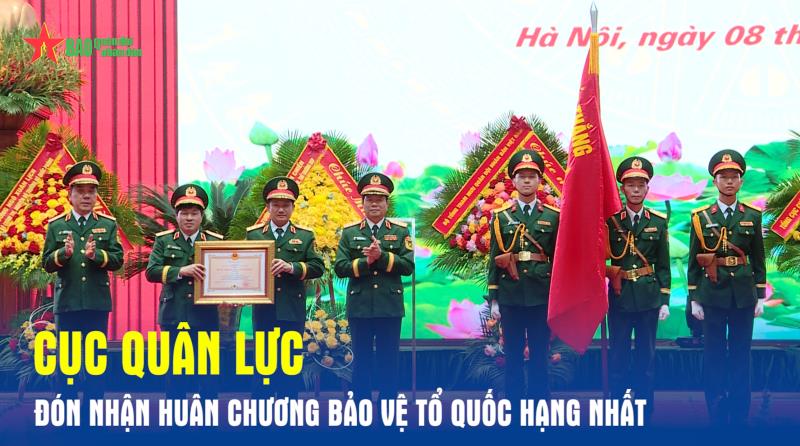 Cục Quân lực đón nhận Huân chương Bảo vệ Tổ quốc hạng Nhất