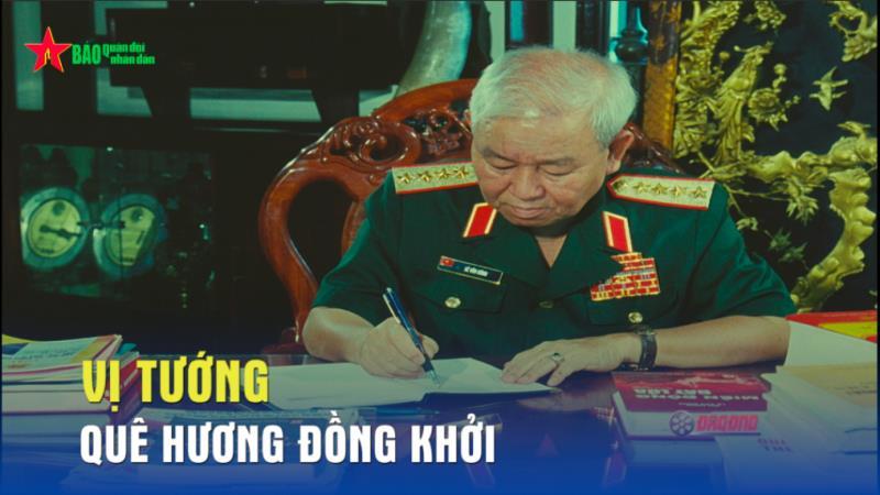 Vị tướng quê hương Đồng Khởi