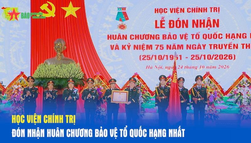 Học viện Chính trị đón nhận Huân chương Bảo vệ Tổ quốc hạng Nhất