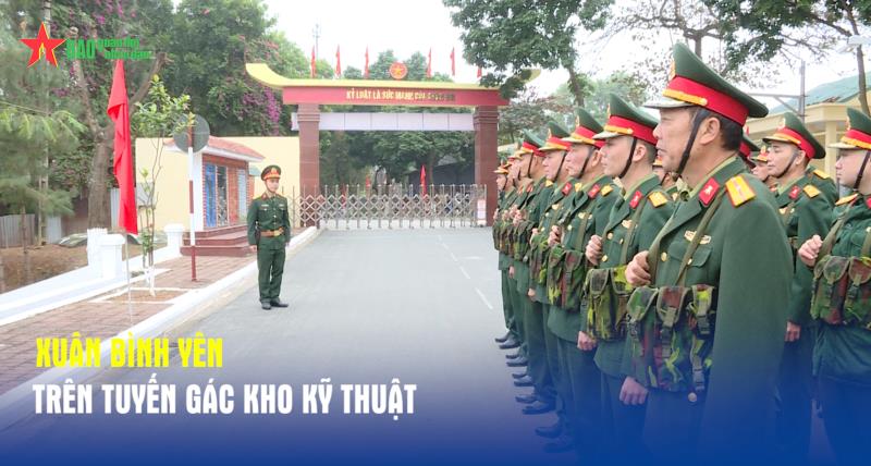 Xuân bình yên trên tuyến gác kho kỹ thuật