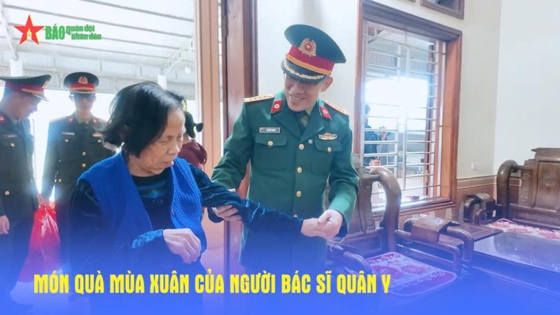 Món quà mùa xuân của người bác sĩ quân y