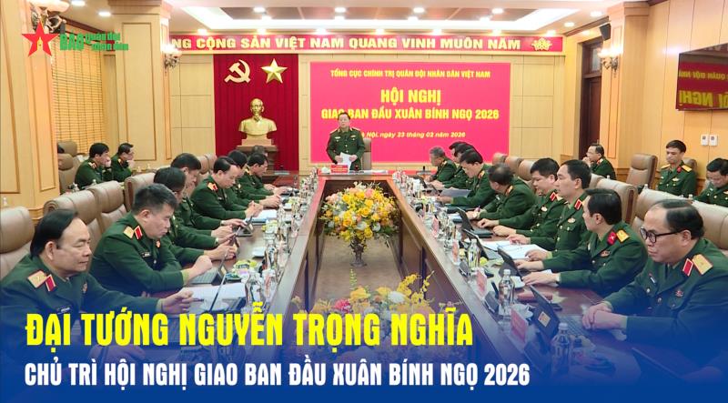 Đại tướng Nguyễn Trọng Nghĩa chủ trì hội nghị giao ban đầu Xuân Bính Ngọ 2026