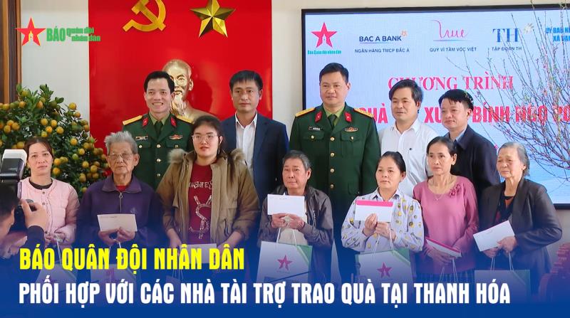Báo Quân đội nhân dân phối hợp với các nhà tài trợ trao quà tại Thanh Hóa