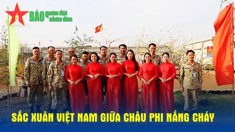 Sắc xuân Việt Nam giữa châu Phi nắng cháy