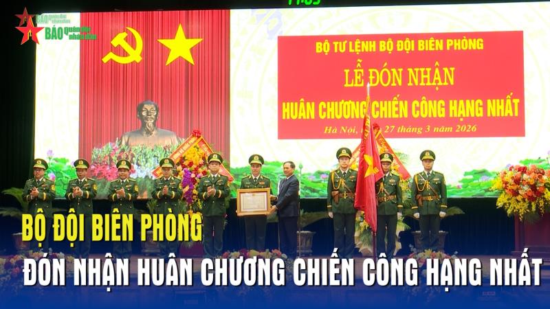 Bộ đội Biên phòng đón nhận Huân chương Chiến công hạng Nhất
