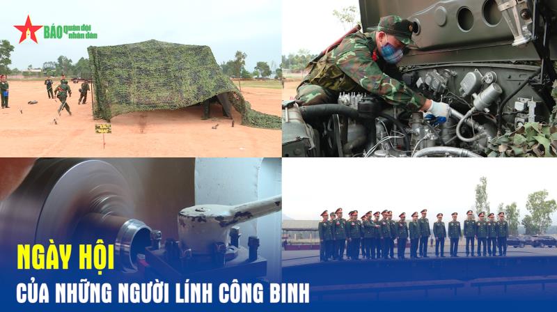 Ngày hội của những người lính công binh