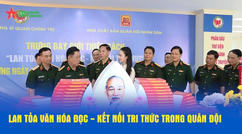 Lan tỏa văn hóa đọc - Kết nối tri thức trong Quân đội