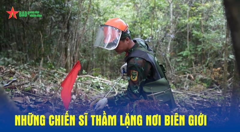 Những chiến sĩ thầm lặng nơi biên giới