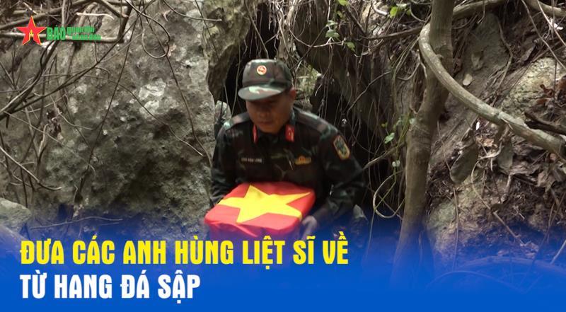 Đưa các Anh hùng liệt sĩ về từ hang Đá Sập