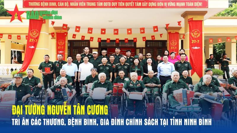 Đại tướng Nguyễn Tân Cương tri ân các thương, bệnh binh, gia đình chính sách tại tỉnh Ninh Bình